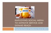 Social Media & Healthcare: Improve Service and Expand Reach