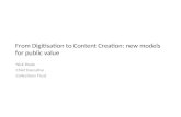 From Digitisation To Content Creation