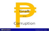 Graft and corruption