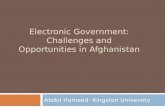 Electronic government: Challenges and Opportunities in Afghanistan