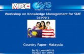 Knowledge Management: A key driver for SMEs in Malaysia
