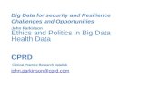 John Parkinson - Ethics and Politics in Big DataHealth Data