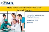State Innovation Models Initiative for State Officials - Model Testing