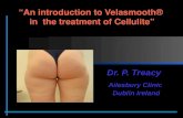 Velasmooth in the treatment of Cellulite