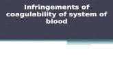 Infringements of coagulability of system of blood