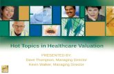 Hot Topics in Healthcare Valuation