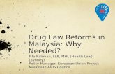 Drug Law Reform in Malaysia: Why Needed?