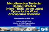 Micro-TESE as the latest option for the worst azoospermia scenarios