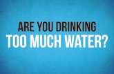Are you drinking too much water
