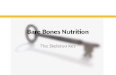 Bare bones nutrition