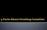 5 Facts About Smoking Cessation