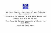 Excellent presentation on cancer