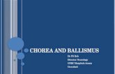 Chorea and ballismus