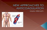 New approaches to chronic anticoagulatio na