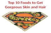 Get gorgeous skin and hair by eating these super foods