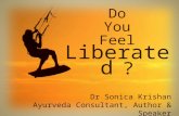 Do you feel liberated ?