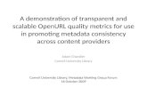 A demonstration of transparent and scalable OpenURL quality metrics for use in promoting metadata consistency across content providers