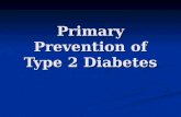Primary Prevention of Type 2 Diabetes