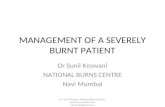 Management of a severely burnt patient by Dr. Sunil Keswani, National Burns Centre, Airoli