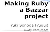 Making Ruby a Bazzar Project