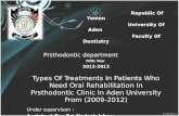 Types of treatments in patients who need oral rehabilitation
