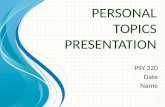Personal topics presentation