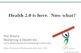 Health 2.0 Is Here Now What   Opma Mtg   May 7 2009   Slide Share