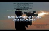 Flash  memory  as a  hard  drive replacement