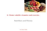 6 -water soluble vitamins and exercises
