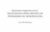 Resistant hypertension: Necesidades para iniciar un programa denervacion - Dr. Luis Miguel Ruilope Urioste