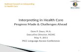 Interpreting in Health Care Progress Made & Challenges Ahead