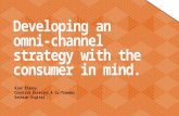 Developing an Omni-channel Strategy with the Consumer in Mind