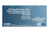 Cloud Summit 2012: Driving Revenue with a Three Pronged Approach To Cloud and Managed Services