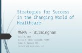 Stategies for Success in Today's Healthcare Environment - MGMA Birmingham April 16, 2014