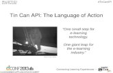 Tin Can API: The Language of Action (from D-Conf 2013) - Mike Rustici