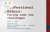 Professional Ethics: Facing New Challenges