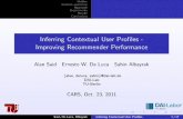 Inferring Contextual User Proﬁles - Improving Recommender Performance