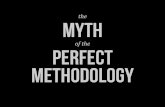 "The Myth of the Perfect Methodology" - Corey Vilhauer at Confab 2012
