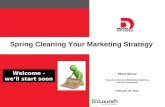 Spring cleaning your marketing strategy 2012 02-22