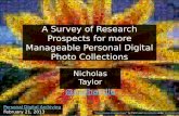 A Survey of Research Prospects for more Manageable Personal Digital Photo Collections