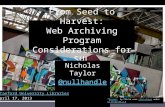From Seed to Harvest: Web Archiving Program Considerations for SUL