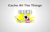 Cache all the things - A guide to caching Drupal