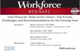 Total Rewards 'State of the Union': Top Trends, Challenges and Recommendations for the Coming Year