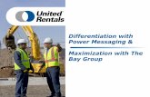 United Rentals - Differentiation With Corporate Visions and Maximization With BayGroup: How They Work Together