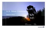U.S. Silver Investor Presentation March 2011
