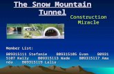 Snow Mountain Tunnel ChungHwa University Level 3 Grp 4