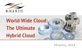 Ultimate hybrid cloud: World Wide Cloud