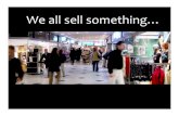 We all sell something!