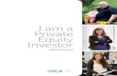 2013 IVCA - I am a Private Equity Investor