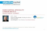 Objective Capital Rare Earth and Minor Metals Investment Summit: Focus on Rare Earths: Building the Mine to Market Strategy - Gary Billingsley